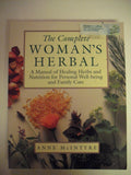 The Complete Woman's Herbal: Manual de hierbas curativas y nutrición para el bienestar personal y cuidado familiar