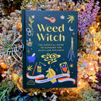 Weed Witch: Guía esencial del cannabis para la magia y el bienestar