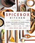 Spicebox Kitchen: Come bien y mantente sano con recetas de inspiración global y basadas en verduras