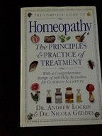 La guía completa de homeopatía: Los principios y la práctica del tratamiento