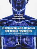 Reconocer y tratar los trastornos respiratorios: Un enfoque multidisciplinar (The Leon Chaitow Library of Bodywork and Movement Therapies)