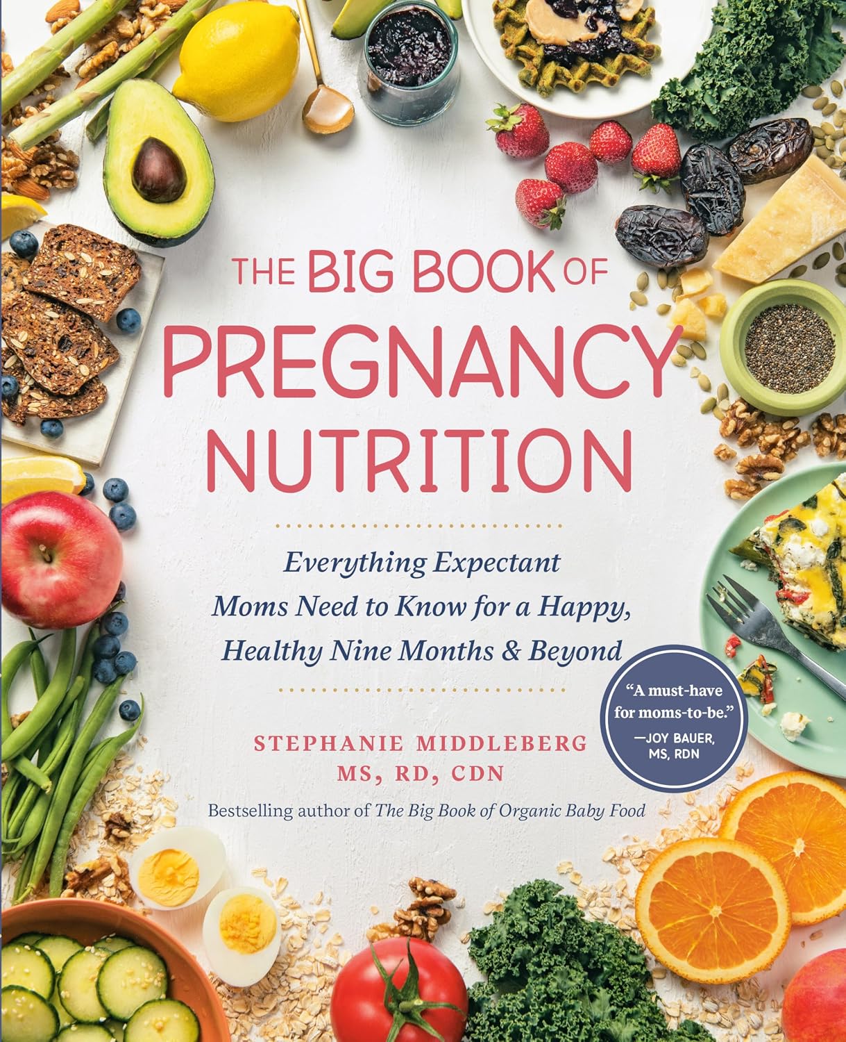El Gran Libro de Nutrición Durante el Embarazo: Todo lo que las Futuras Mamás Necesitan Saber para un Embarazo Feliz y Saludable