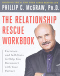 The Relationship Rescue Workbook: Exercises and Self-Tests to Help You Reconnect with Your Partner