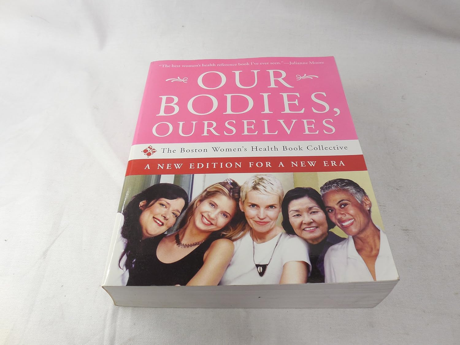 Our Bodies, Ourselves: A New Edition for a New Era
