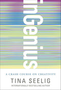 inGenius: Curso intensivo de creatividad – Una guía de Stanford para desmitificar la innovación para líderes empresariales