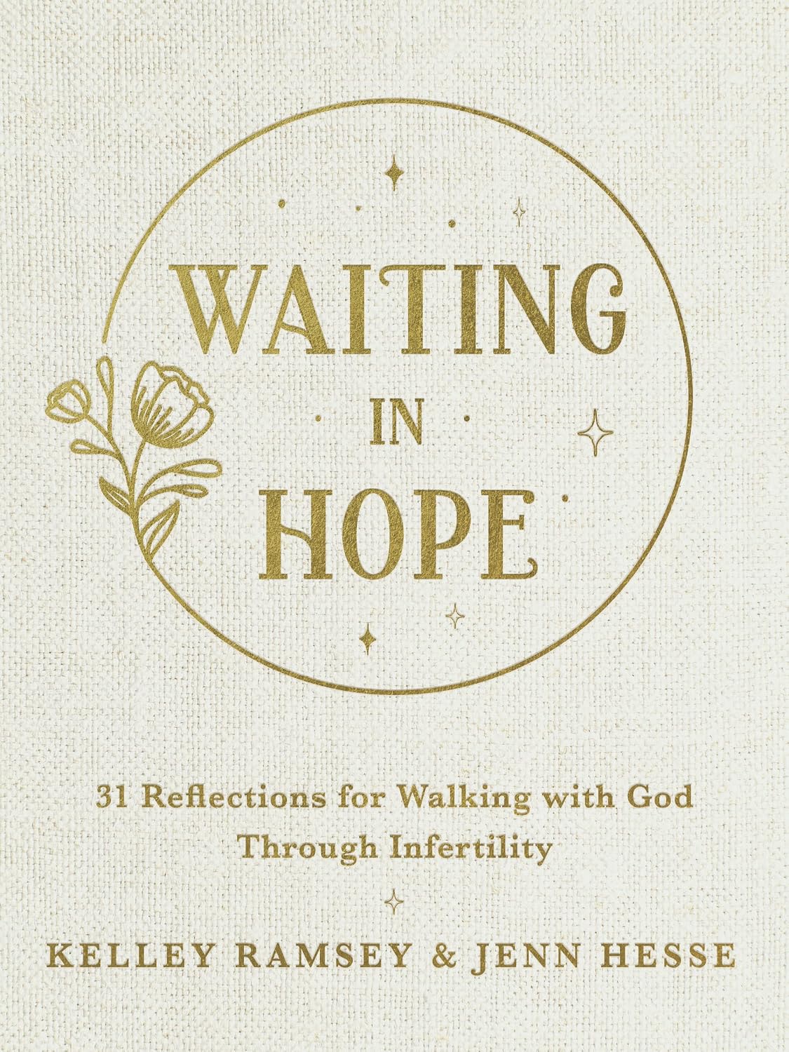 Esperando con esperanza: 31 reflexiones para caminar con Dios a través de la infertilidad