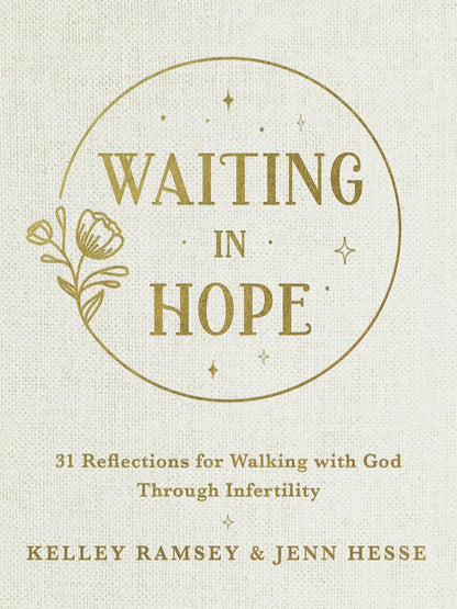 Waiting In Hope: 31 Reflections for Walking with God Through Infertility – Image 1