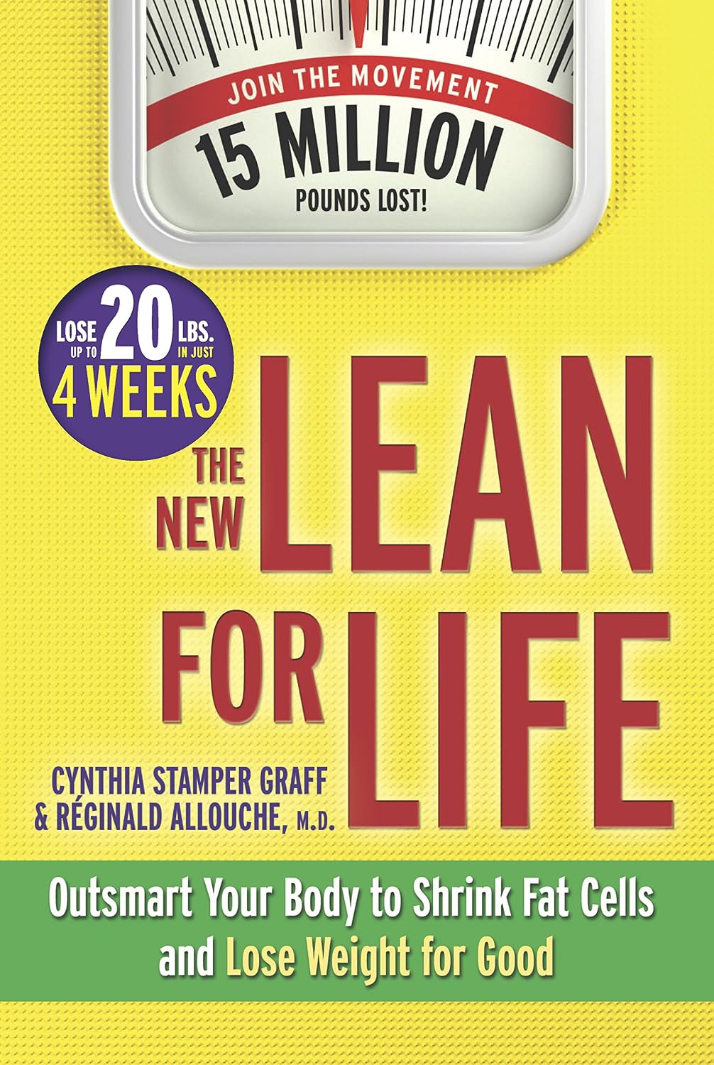 El nuevo Lean for Life: Engaña a tu cuerpo para reducir las células grasas y perder peso para siempre