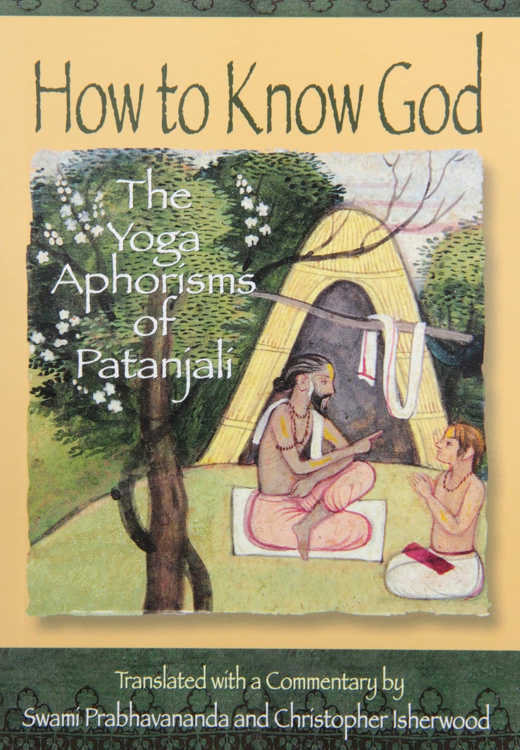 Cómo conocer a Dios: Los aforismos del yoga de Patanjali