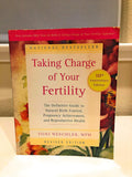 Taking Charge of Your Fertility, 10ª Edición Aniversario: La Guía Definitiva para el Control Natural de la Natalidad, el Logro del Embarazo y la Salud Reproductiva