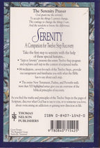 Serenity: A Companion for Twelve Step Recovery Complete With New Testament Psalms and Proverbs