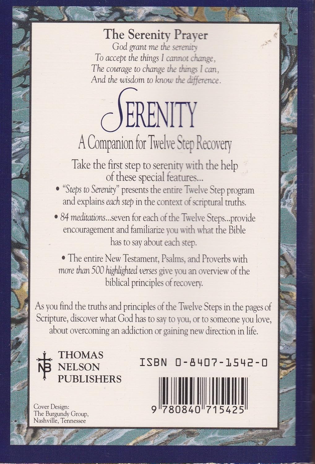 Serenity: A Companion for Twelve Step Recovery Complete With New Testament Psalms and Proverbs