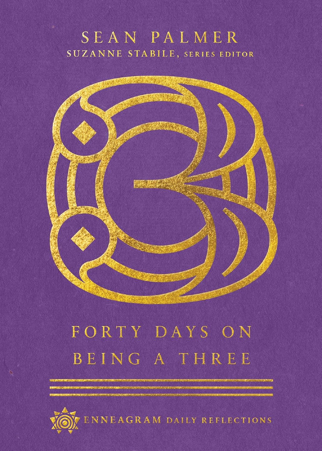 Forty Days on Being a Three (Enneagram Daily Reflections) – Image 1