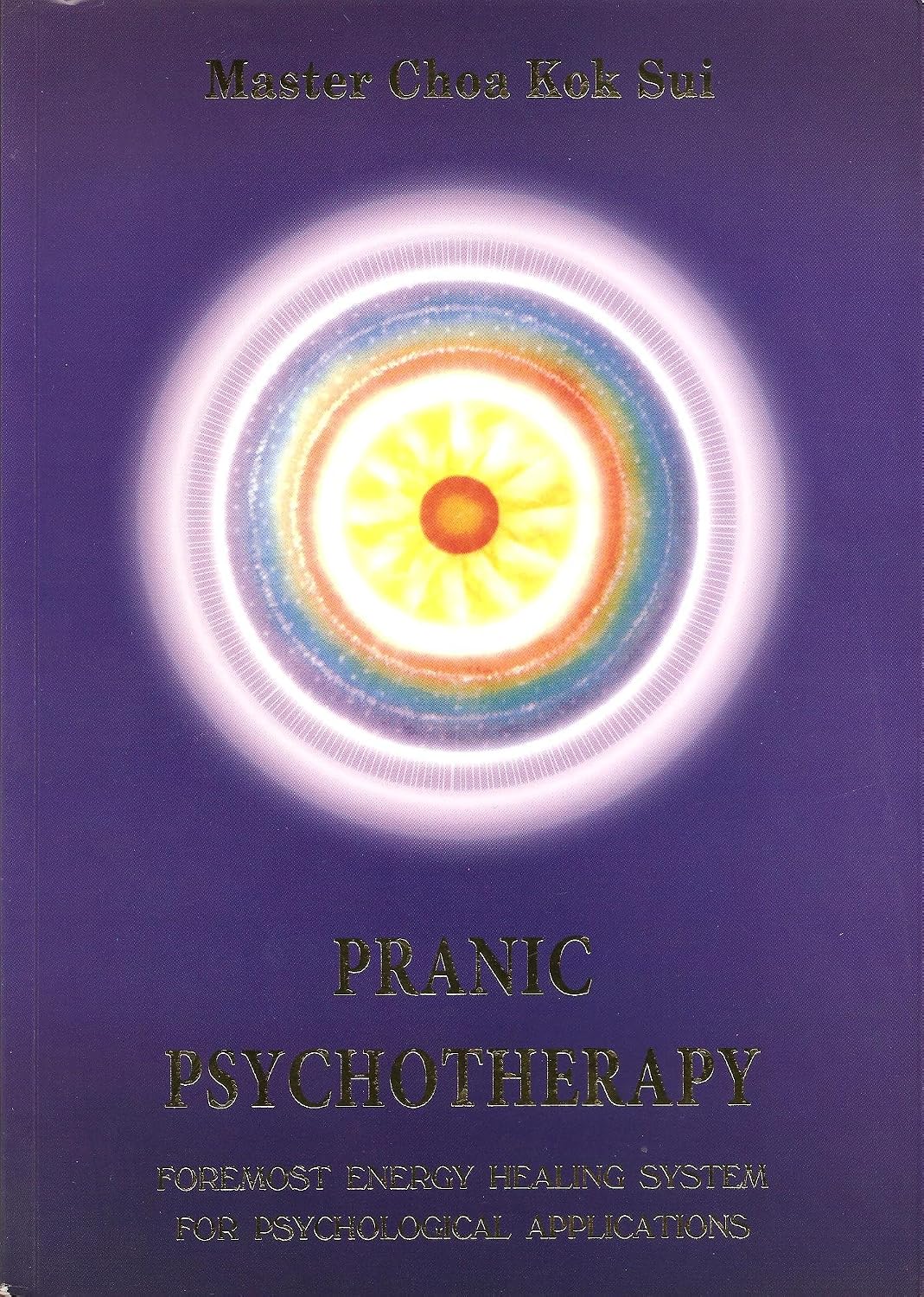 Psicoterapia Pránica (Última Edición) (Sanación Pránica)