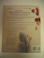 The Complete Woman's Herbal: Manual de hierbas curativas y nutrición para el bienestar personal y cuidado familiar