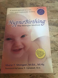 HypnoBirthing: The Mongan Method - A Natural and Safe Birth (3rd Edition)