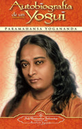 Autobiografía de un Yogui (Autobiography of a Yogi) (Self-Realization Fellowship) (Edición en español)