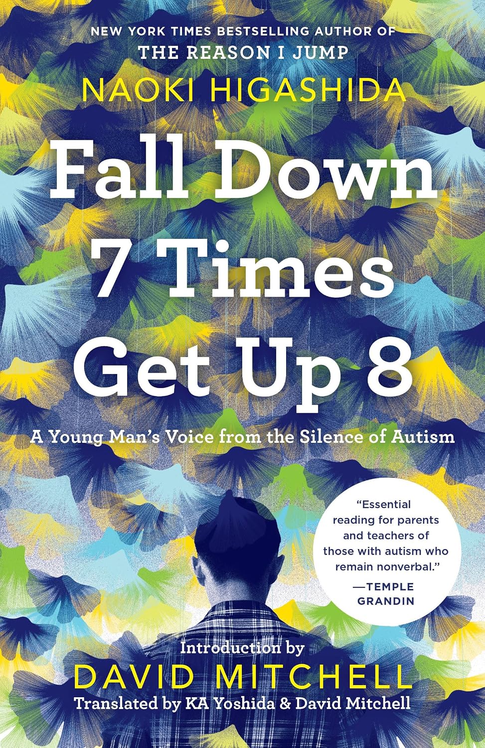 Fall Down 7 Times Get Up 8: A Young Man Gives Voice to the Silence of Autism