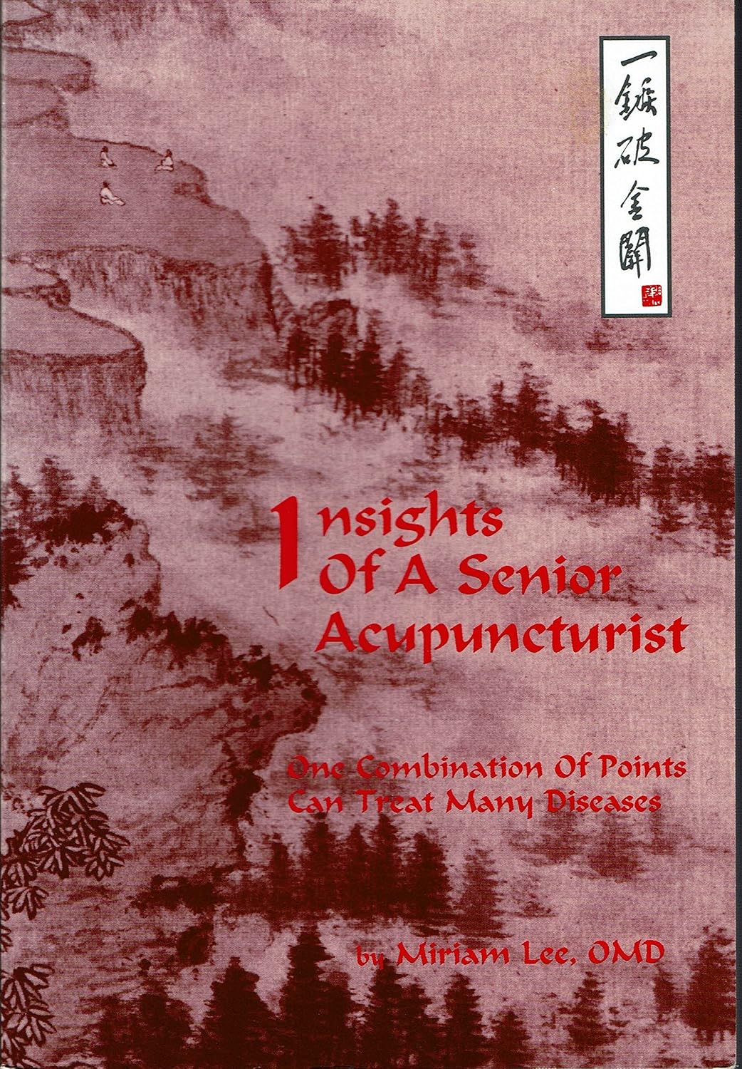 Insights of a Senior Acupuncturist